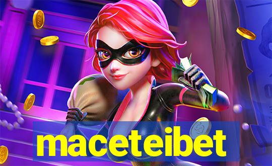 maceteibet