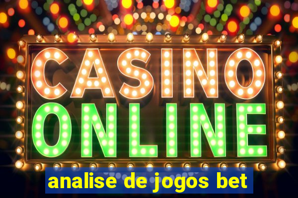 analise de jogos bet