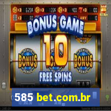 585 bet.com.br