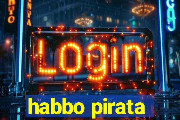 habbo pirata