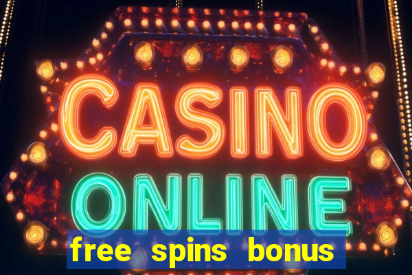 free spins bonus casino no deposit