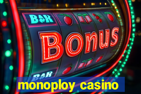 monoploy casino