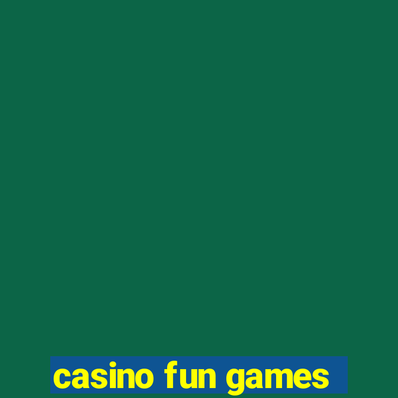 casino fun games