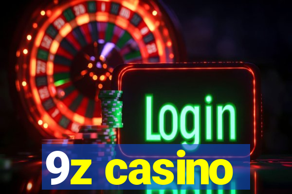 9z casino