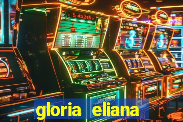 gloria eliana ribeiro letra