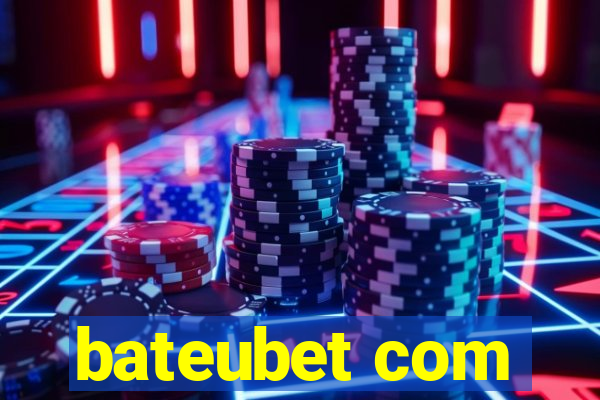 bateubet com