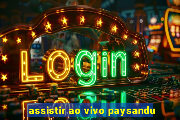 assistir ao vivo paysandu