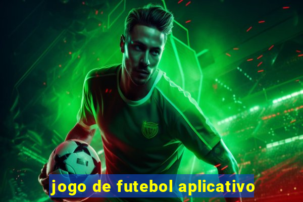 jogo de futebol aplicativo