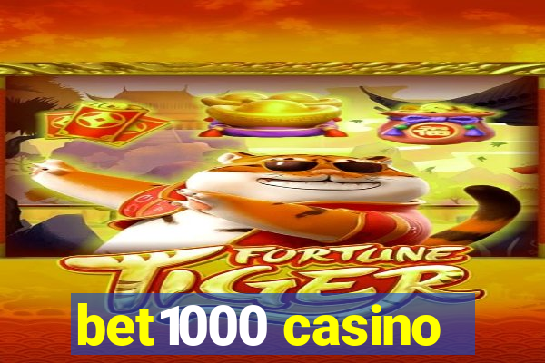 bet1000 casino