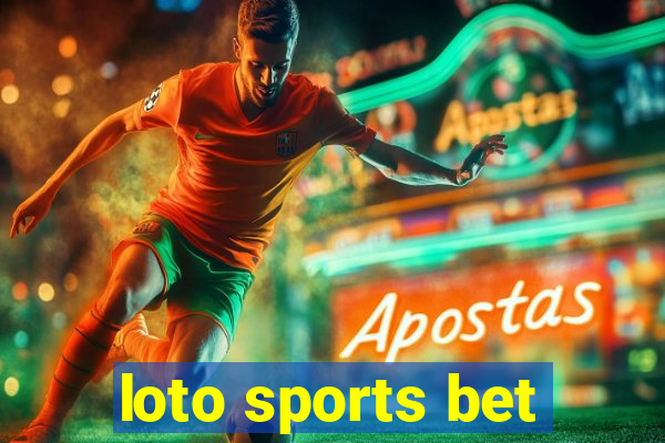 loto sports bet