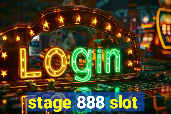 stage 888 slot