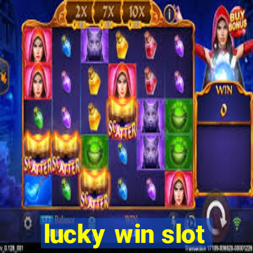 lucky win slot