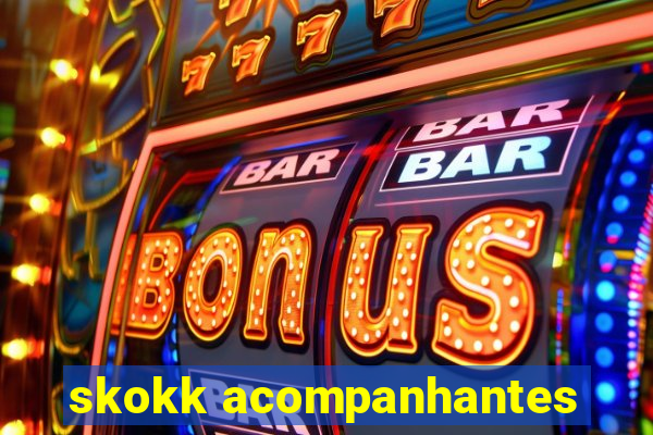 skokk acompanhantes