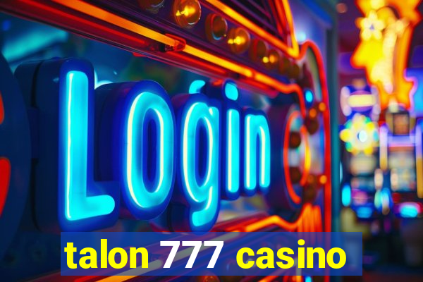 talon 777 casino