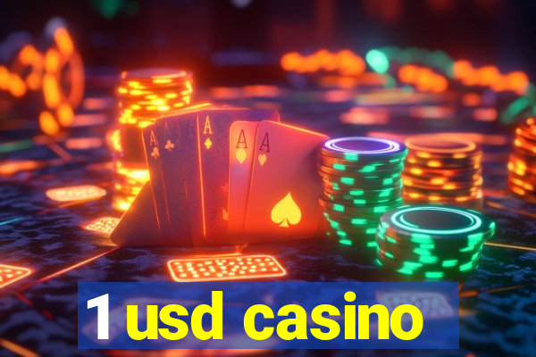 1 usd casino