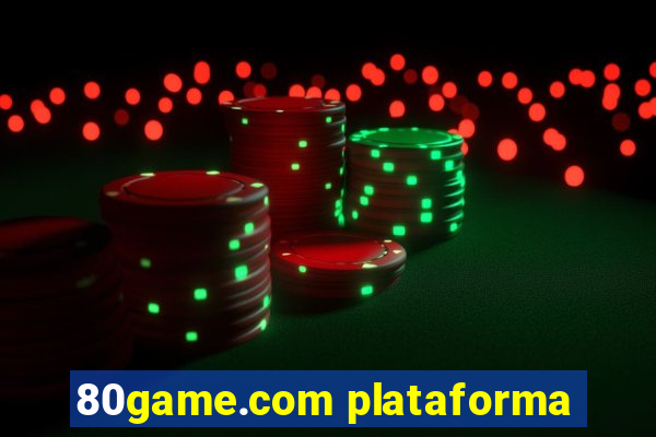 80game.com plataforma