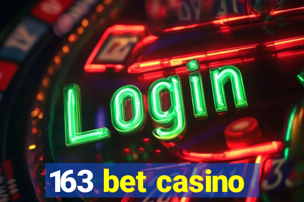 163 bet casino