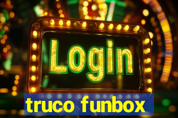 truco funbox