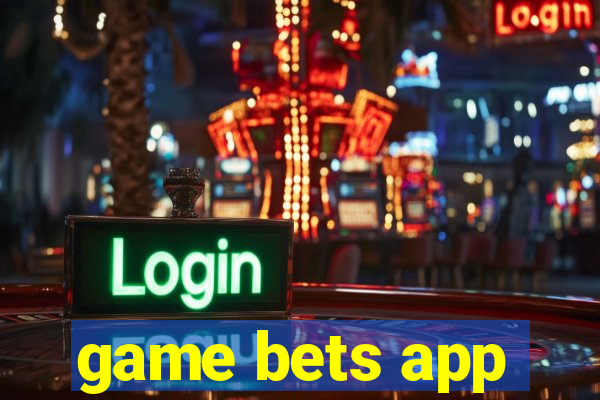 game bets app