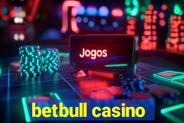 betbull casino