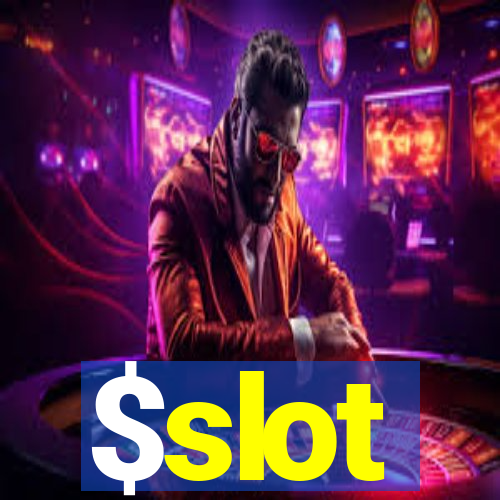 $slot