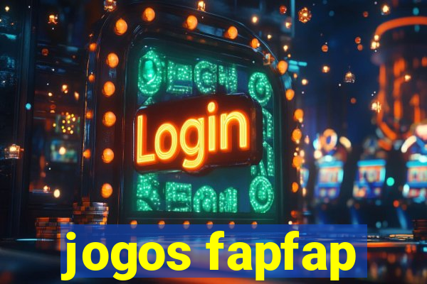 jogos fapfap