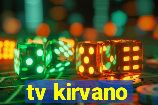 tv kirvano