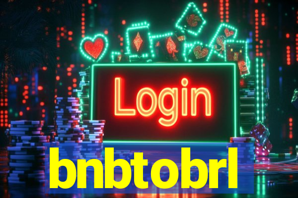 bnbtobrl