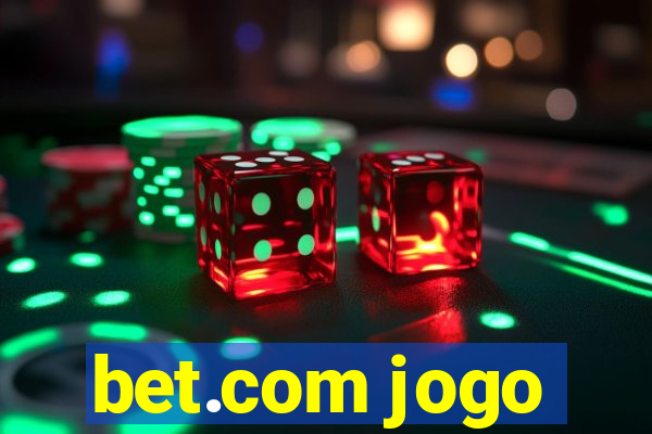 bet.com jogo