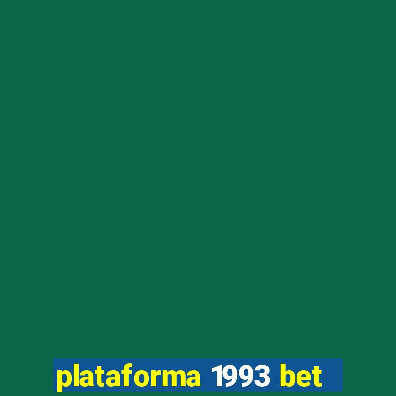 plataforma 1993 bet