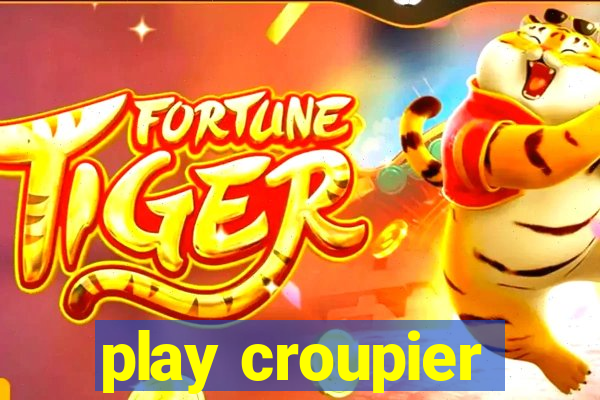 play croupier