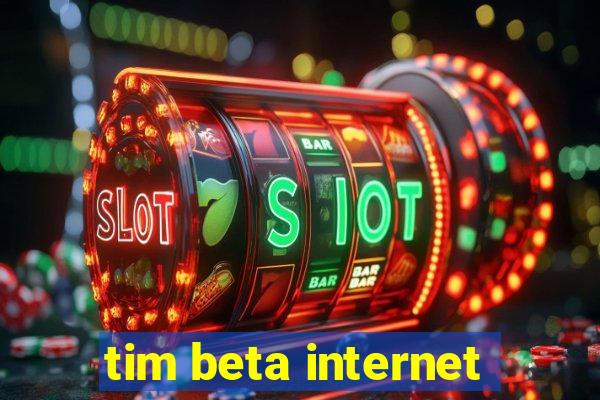 tim beta internet