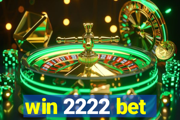 win 2222 bet