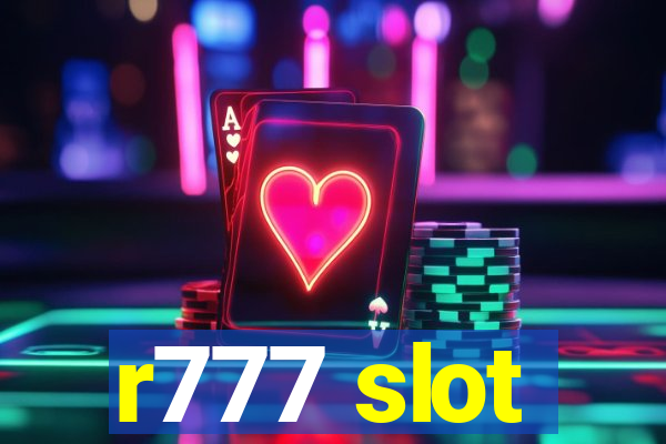 r777 slot