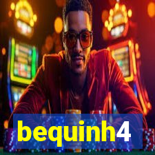 bequinh4