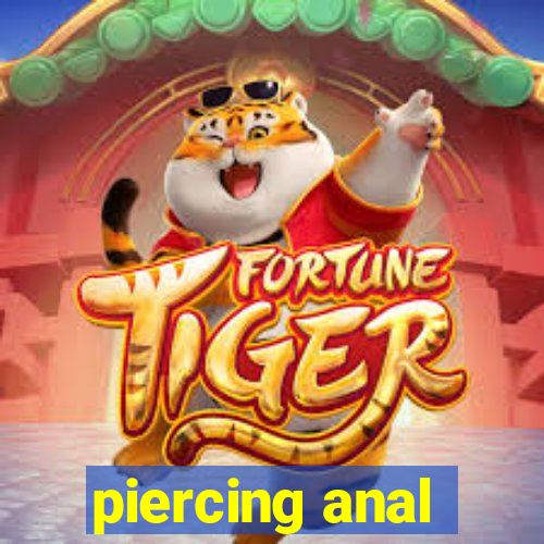 piercing anal