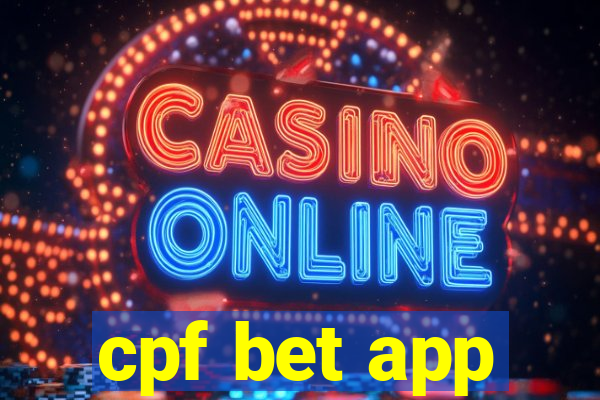 cpf bet app