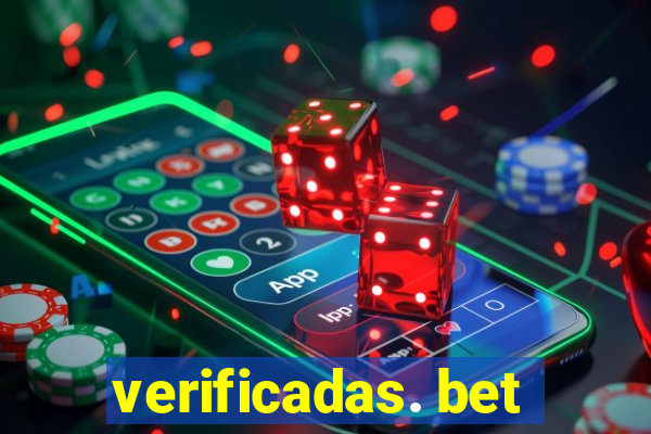 verificadas. bet