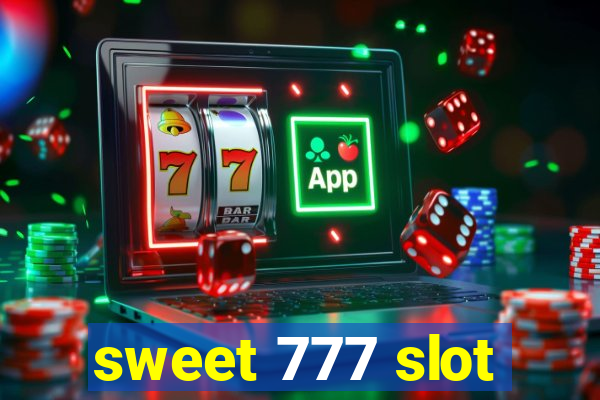 sweet 777 slot