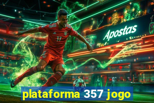 plataforma 357 jogo