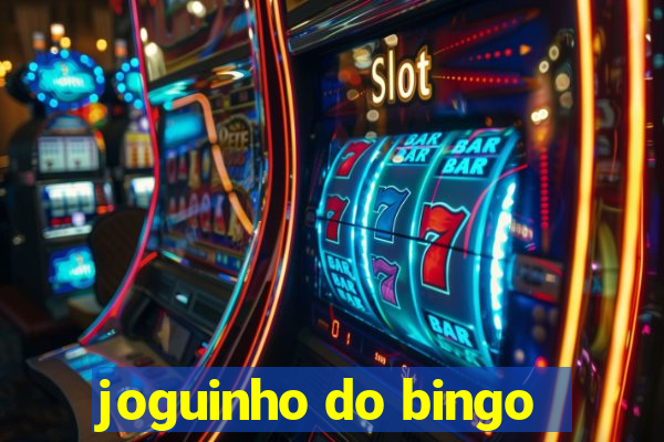 joguinho do bingo