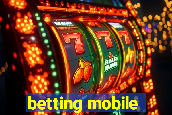 betting mobile