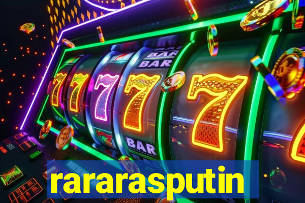 rararasputin