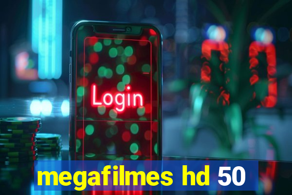 megafilmes hd 50