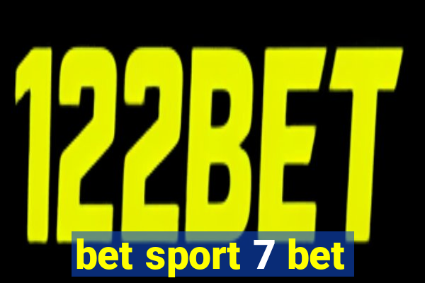 bet sport 7 bet