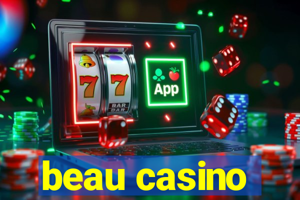 beau casino