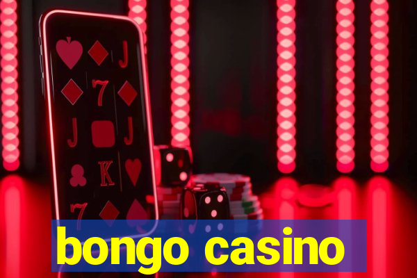 bongo casino