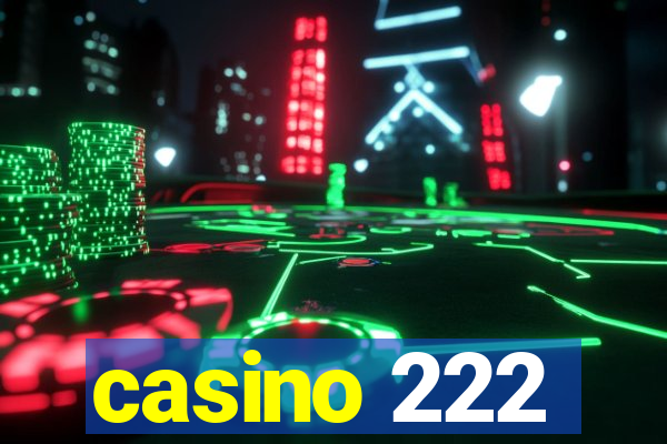 casino 222