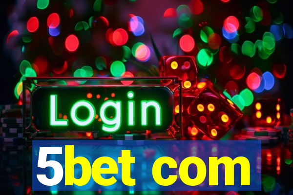 5bet com