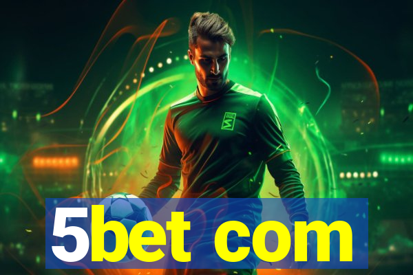 5bet com